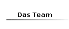 Das Team